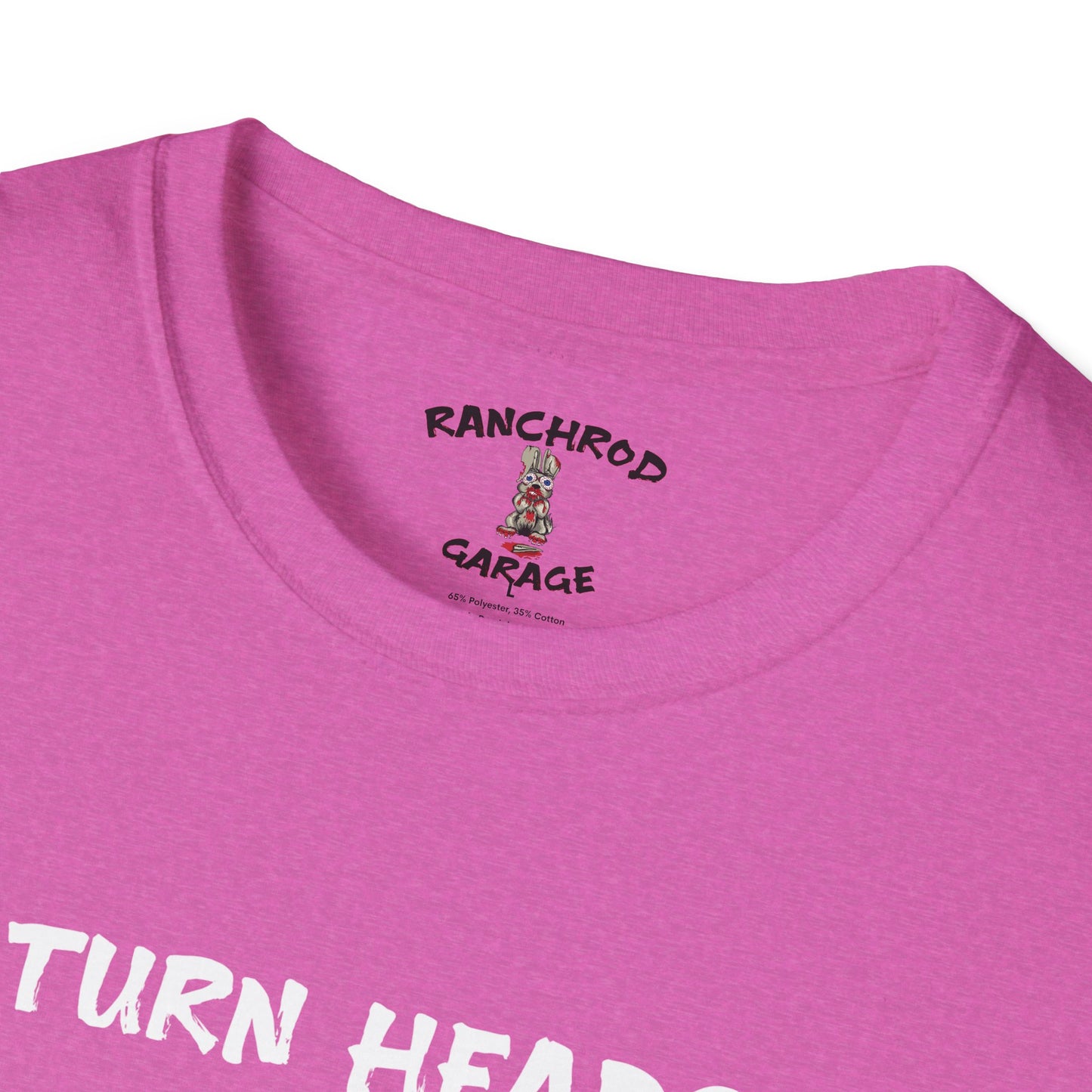 Turn Heads, Don't Blow Heads 302 Tee