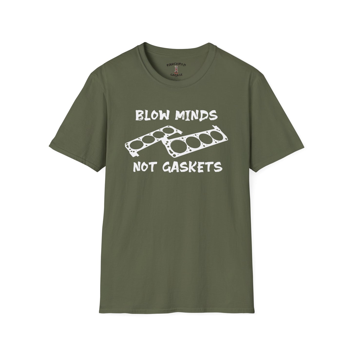 Blow Minds, Not Gaskets 302 RanchRod Garage Tee