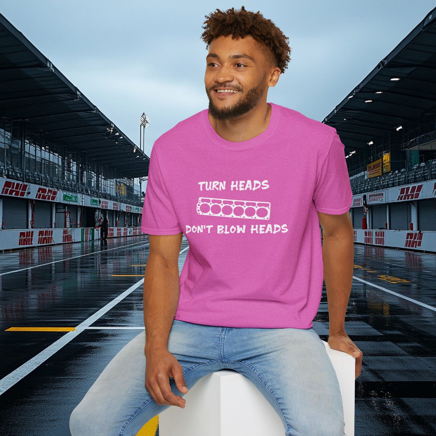 Turn Heads, Don't Blow Heads 225 Tee