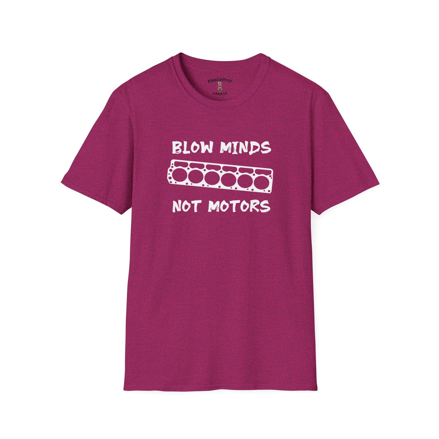 Blown Minds - Not Motors! RanchRod Garage Tee