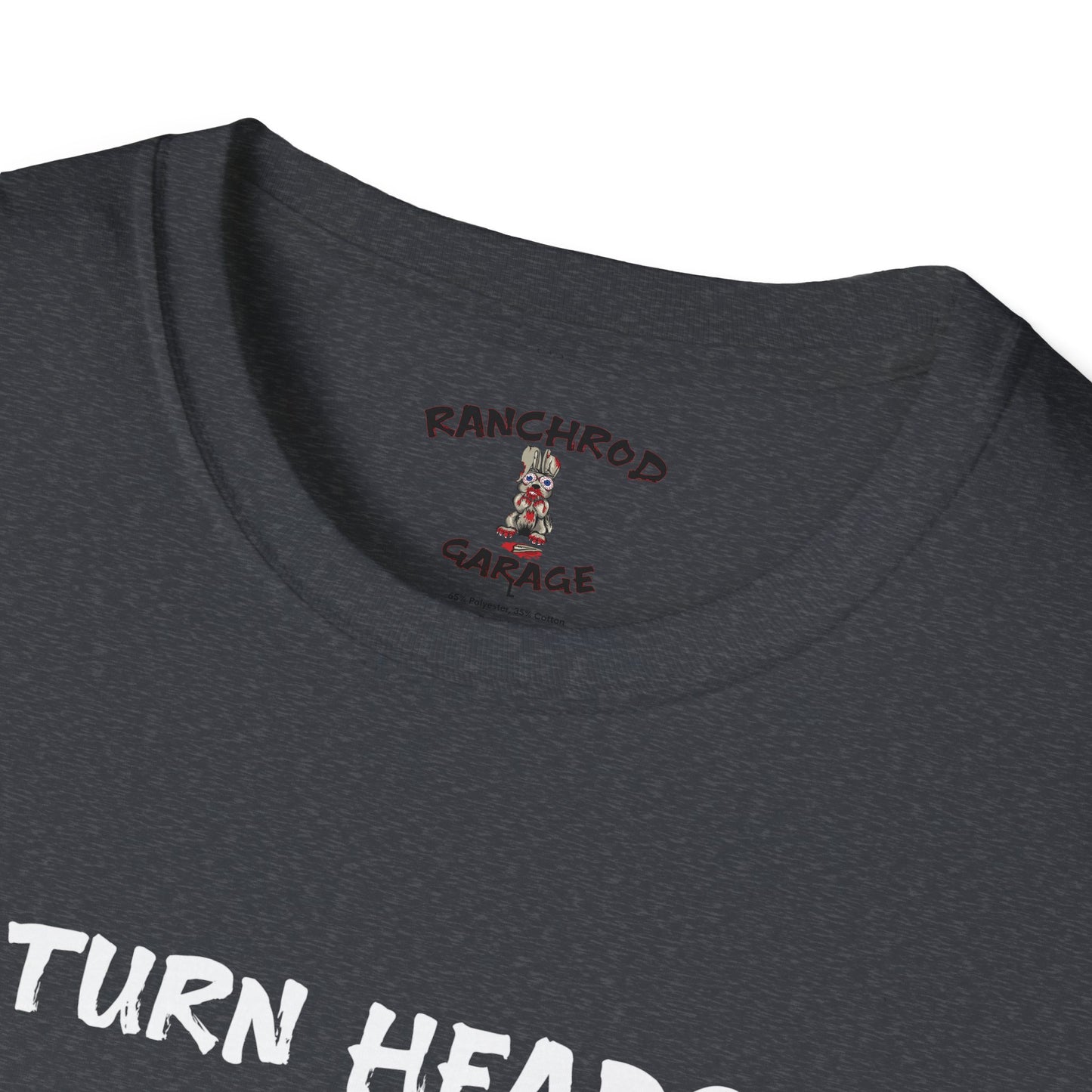 Turn Heads, Don't Blow Heads 302 Tee