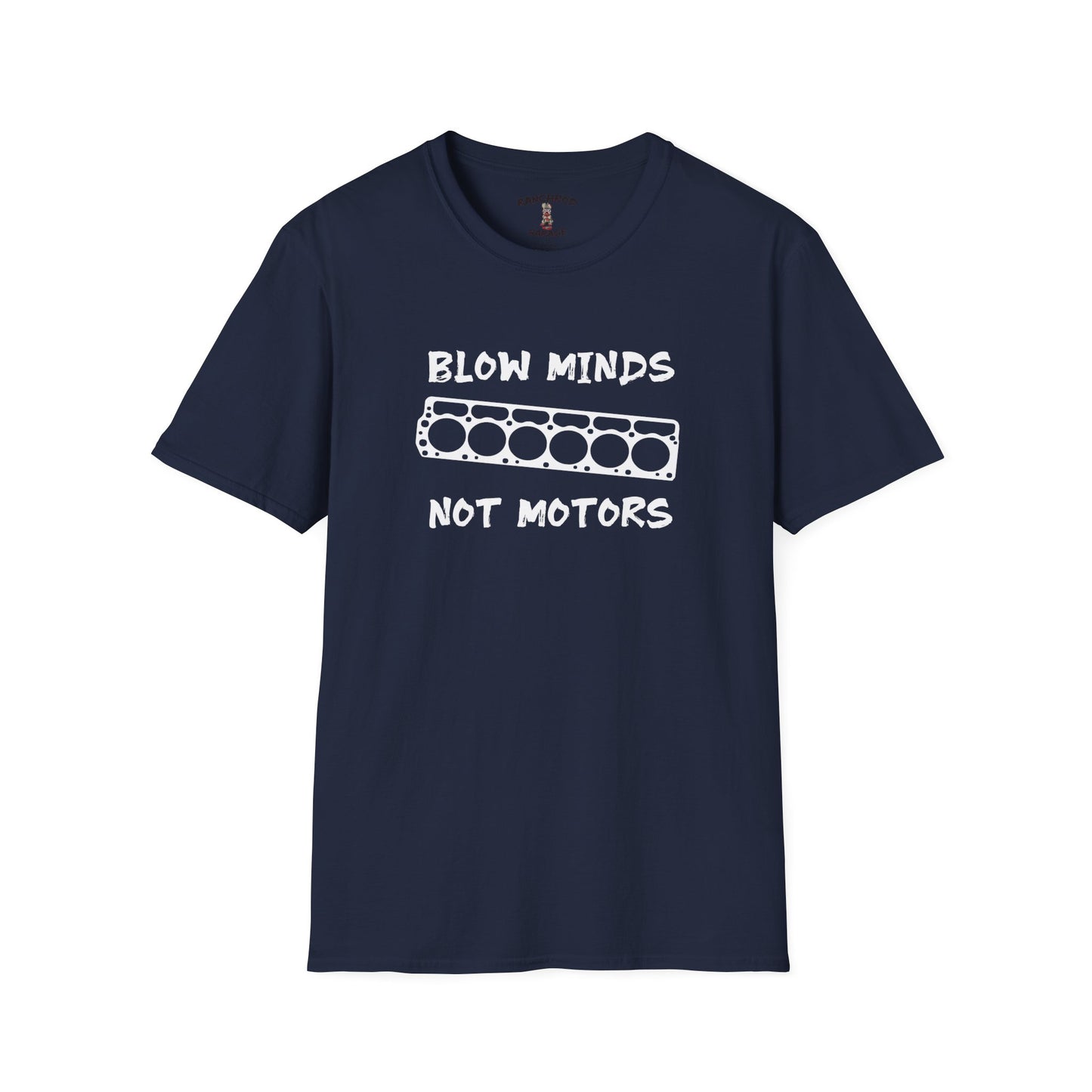 Blown Minds - Not Motors! RanchRod Garage Tee